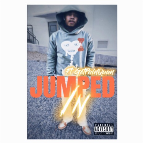 Jumped In ft. GetPaidQuan | Boomplay Music