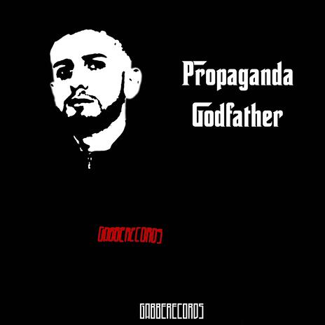 Godfather ft. DJ Propaganda | Boomplay Music