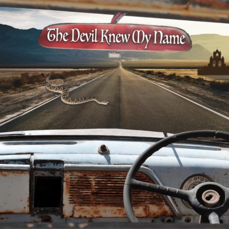 The Devil Knew My Name | Boomplay Music