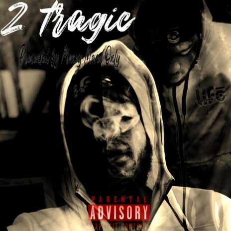 2 Tragic | Boomplay Music