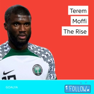 Terem Moffi The Rise | Super Eagles