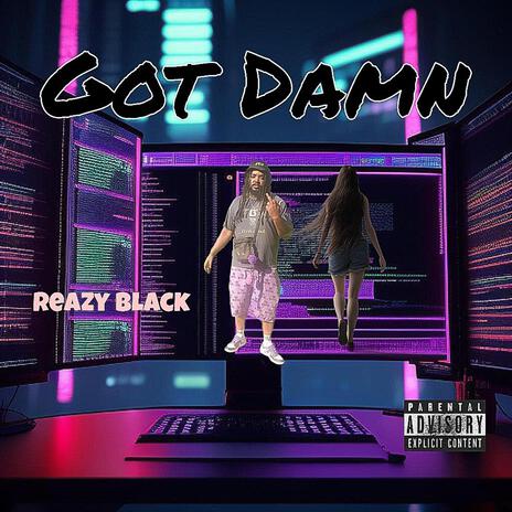 Got Damn | Boomplay Music