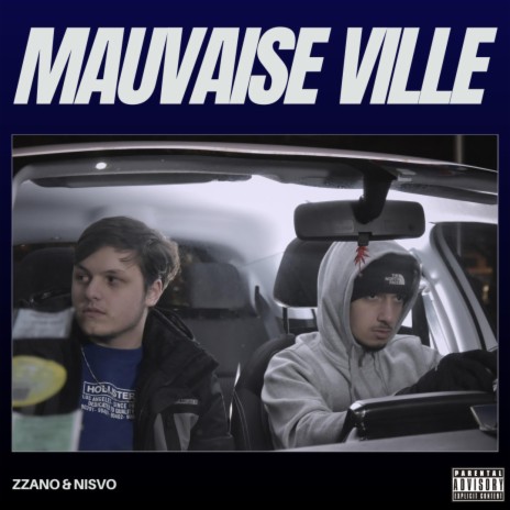 Mauvaise Ville ft. Zzano | Boomplay Music