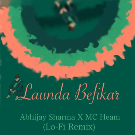 Launda Befikar (Lo-Fi Remix) ft. MC Heam | Boomplay Music