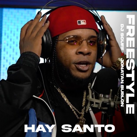 Hay Santo Freestyle ft. Jonatan Burlon | Boomplay Music