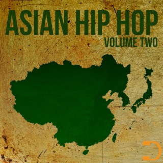 Asian Hip Hop: Volume Two