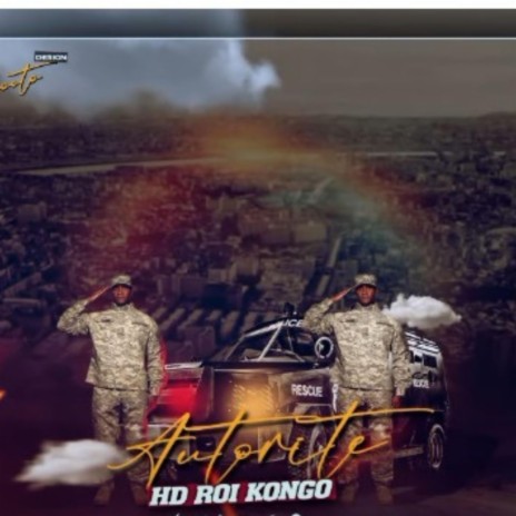 AUTORITE ft. HD ROI KONGO | Boomplay Music