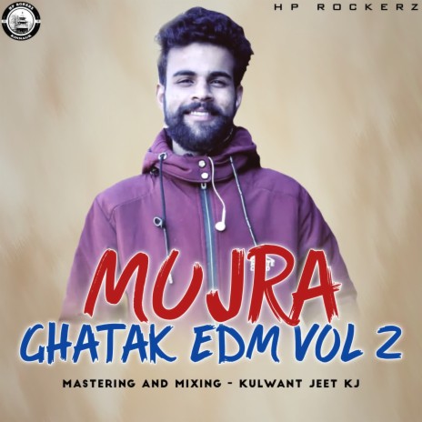 Mujra Ghatak Edm Vol - 2 | Boomplay Music