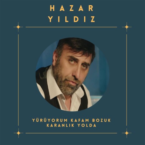 Yürüyorum Kafam Bozuk Karanlık Yolda | Boomplay Music