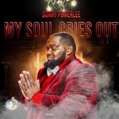 My Soul Cries Out | Boomplay Music