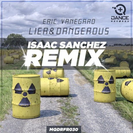 Lier And Dangerous (Isaac Sánchez Remix) | Boomplay Music