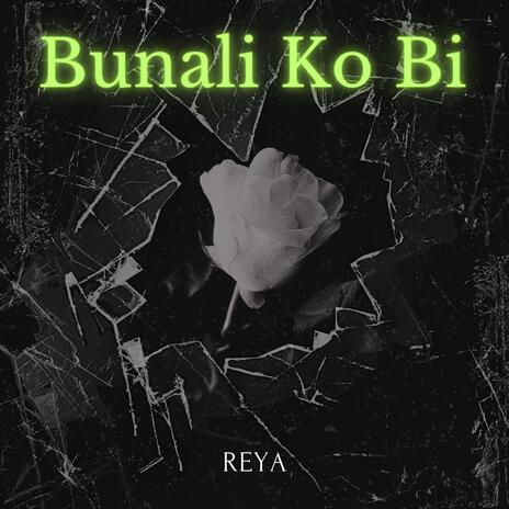 BUNALI KO BI | Boomplay Music