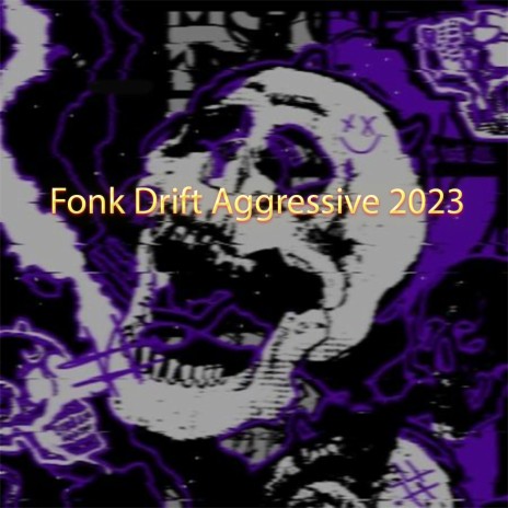 Fonk Drift Aggressive 2023