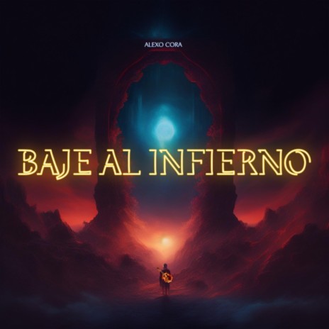 Baje Al Infierno | Boomplay Music