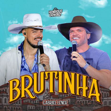 Brutinha (Ao Vivo) ft. Gabriel Lener | Boomplay Music