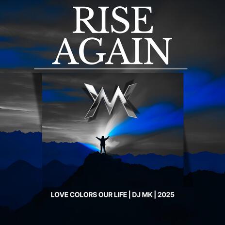 Rise Again | Boomplay Music