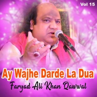 Ay Wajhe Darde La Dua Vol 15