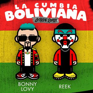 La Cumbia Boliviana (Reek Remix)