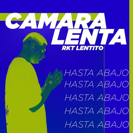 camara lenta (rkt lentito) | Boomplay Music