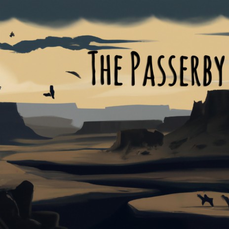 The Passerby | Boomplay Music