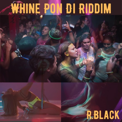 Whine Pon Di Riddim | Boomplay Music