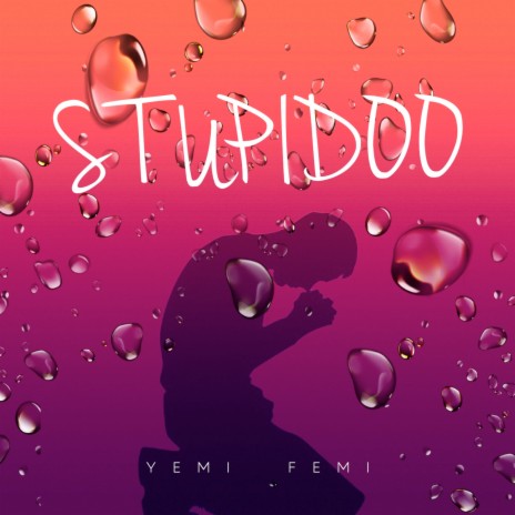 Stupidoo | Boomplay Music