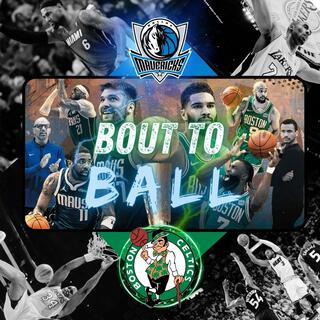 Bout To Ball (Ball Out) lyrics | Boomplay Music