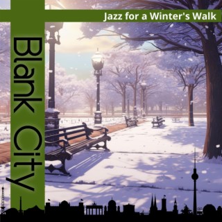 Jazz for a Winter's Walk