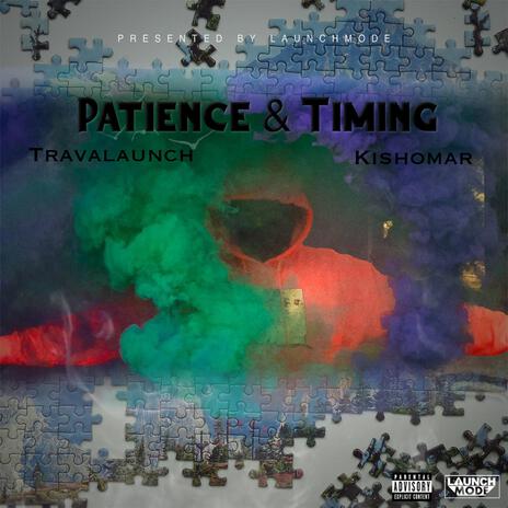 Patience & Timing | Boomplay Music