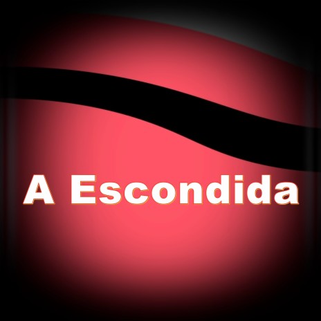 A Escondida ft. Base De Rap | Boomplay Music