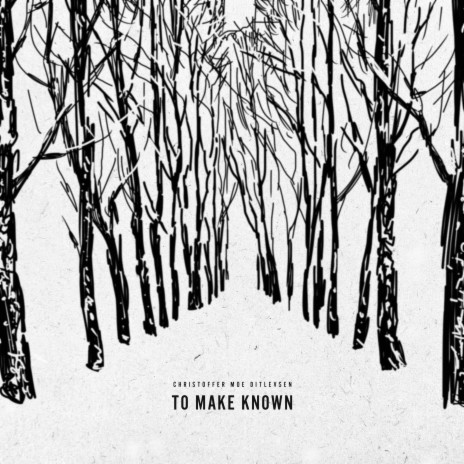 To Make Known ft. Hanna Ekström & Anna Dager | Boomplay Music