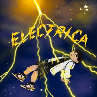 Electrica lyrics | Boomplay Music