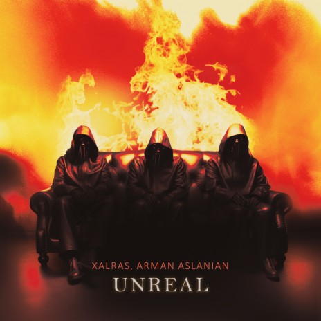 UNREAL ft. Arman Aslanian | Boomplay Music