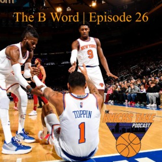 The B Word | Episode 26