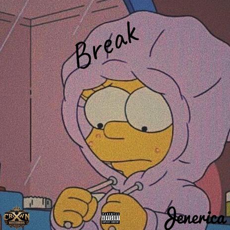 Break | Boomplay Music