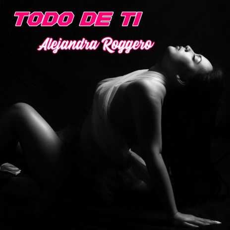 Todo De Ti | Boomplay Music