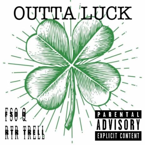 OUTTA LUCK ft. FSO Q | Boomplay Music