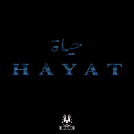 HAYAT حياة | Boomplay Music