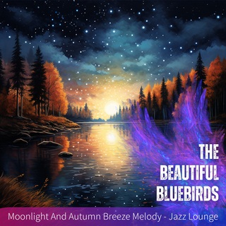 Moonlight And Autumn Breeze Melody - Jazz Lounge