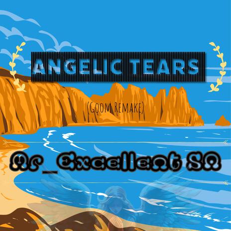 Angelic Tears (Gqom Remake) | Boomplay Music