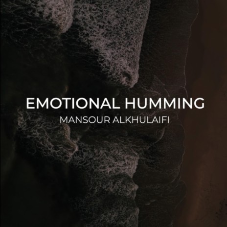 Emotional Humming | Boomplay Music
