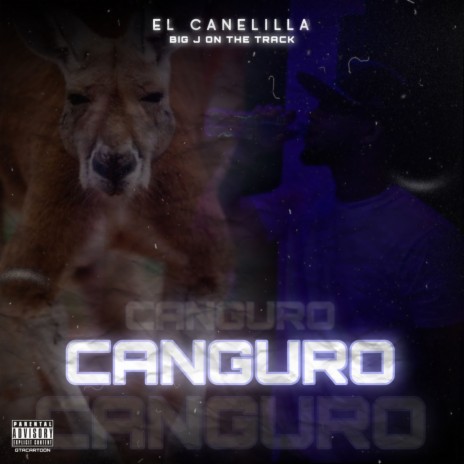 Canguro ft. El Canelilla | Boomplay Music