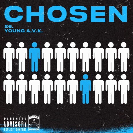 Chosen ft. Young A.V.K | Boomplay Music