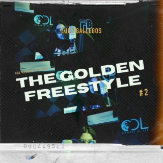 The Golden Freestyle #2