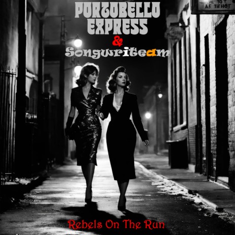 Rebels on the run ft. Songwriteam | Boomplay Music