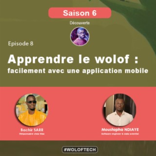 S6E8 - Apprendre le wolof avec une application mobile