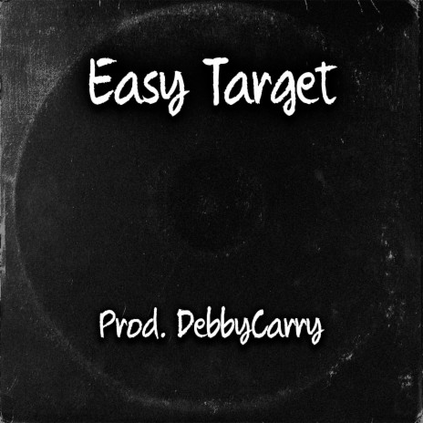 Easy Target | Boomplay Music