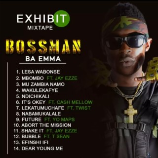 Bossman Ba Emma Exhibit Mixtape