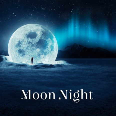 Moon Night | Boomplay Music