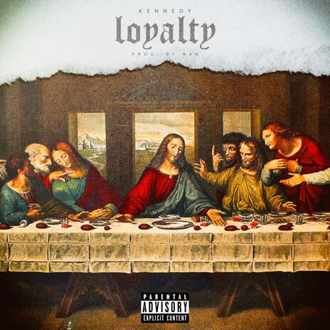 Loyalty | Boomplay Music